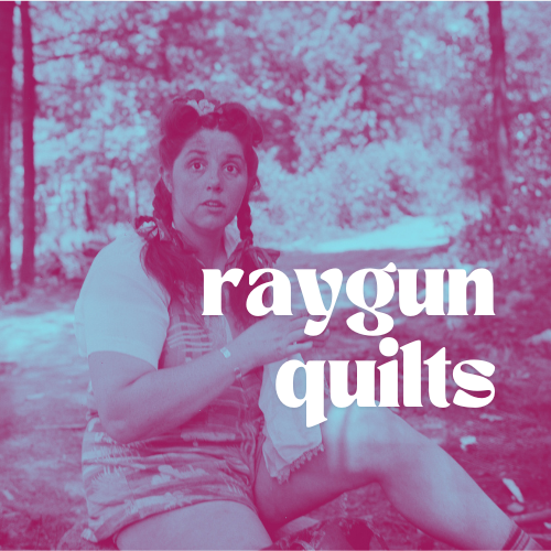 raygun quilts